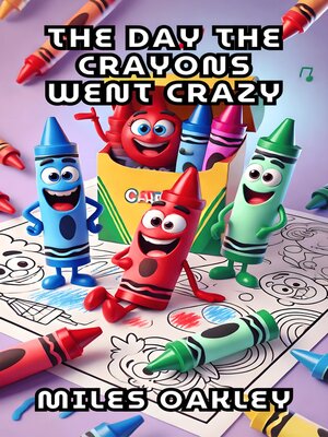 cover image of The Day the Crayons Went Crazy